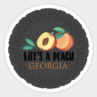 Life's a Peach - Georgia Sticker